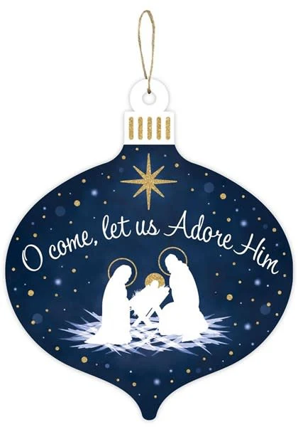 Let Us Adore Him Orn Sign